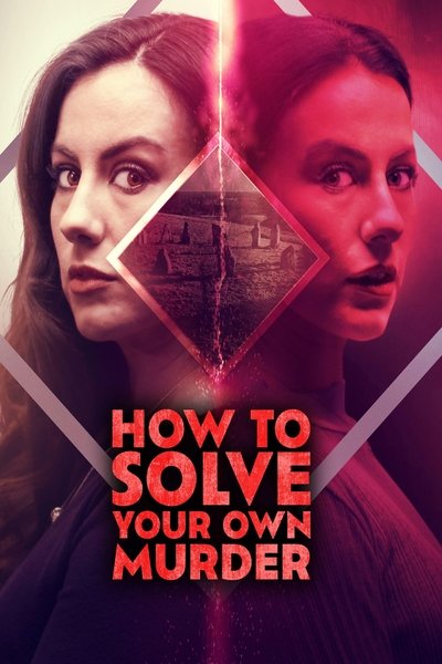 How To Solve Your Own Murder 2024 720p WEBRip x264 AAC-LAMA