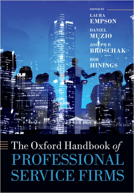 Empson L The Oxford Handbook of Professional Service Firms 2015