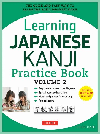 Cover: Learning Japanese Kanji Practice Book Volume 2 - Eriko Sato