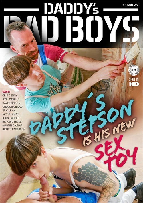 Daddy's Bad Boys - Daddy's Stepson Is His New Sex Toy