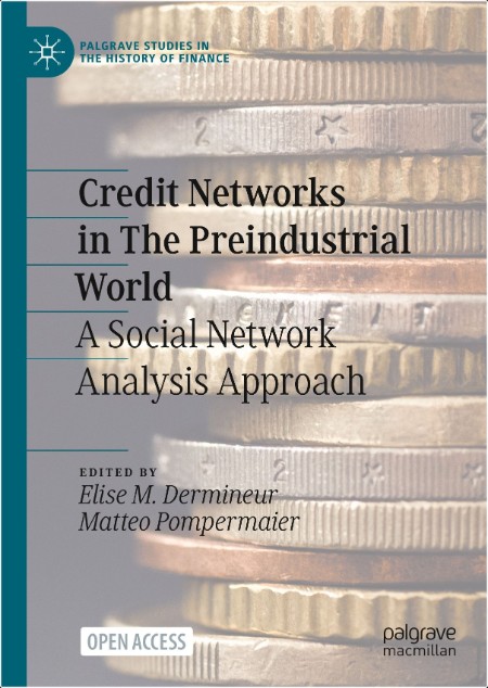 Dermineur E Credit Networks in The Preindustrial World 2025