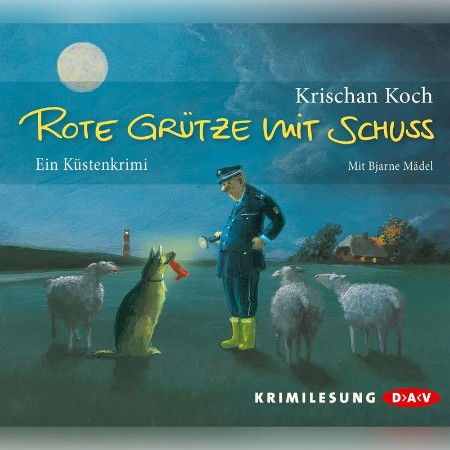 Cover: Rote Gr&uuml;tze mit Schuss - Krischan Koch