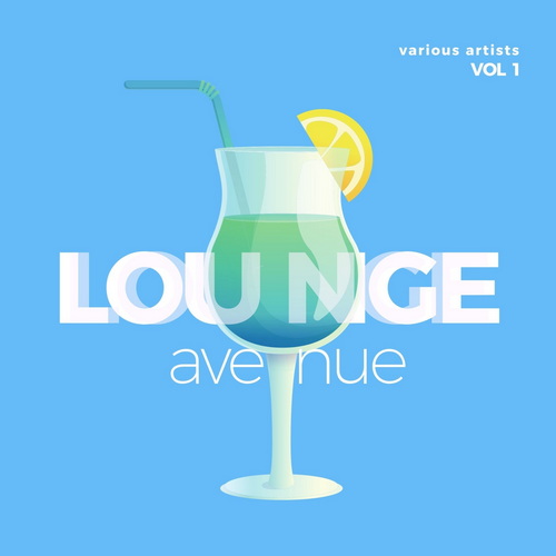 Lounge Avenue Vol. 1 (2025) FLAC Lounge Avenue Vol. 1 (2025) FLAC