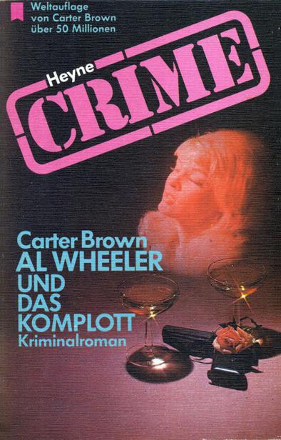Al Wheeler und das Komplott - Brown, Carter