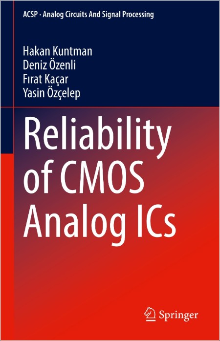 Kuntman H Reliability of CMOS Analog ICs 2025