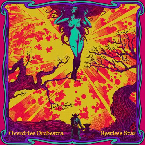 Overdrive Orchestra - Restless Star (Deluxe) 2025