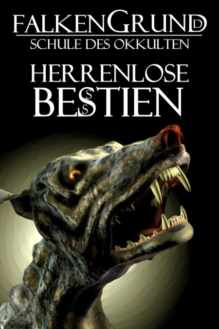 Falkengrund, Schule des Okkulten - Episode 11 Herrenlose Bestien - Martin Clauß