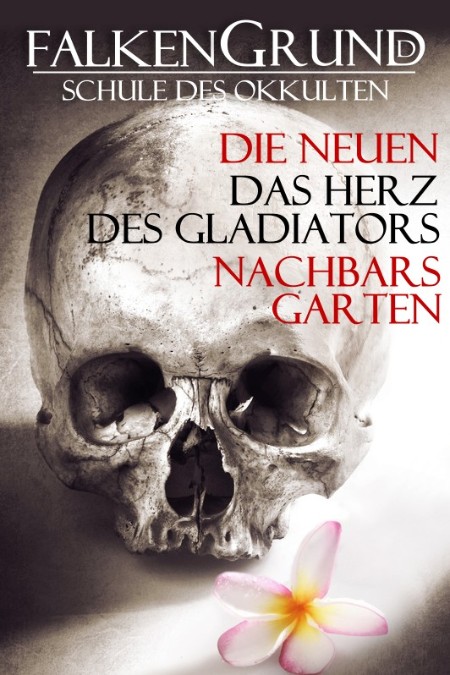 Die Neuen - Herz des Gladiators - Nachbars Garten - Martin Clauß