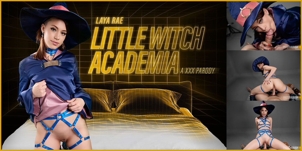 Laya Rae - Little Witch Academia A XXX Parody Passthrough