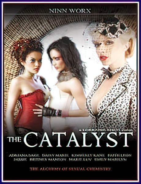 Catalyst / Катализатор , Ninn Worx)  , Faith Leon, Marie Luv, Jassie, Britney Manson, Emily Marilyn, Scott Nails, Marcos Leon, Jerry, Mario Rossi)