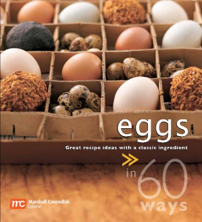 d053af272bb698f9f0801c59689a4a91 - Eggs in 60 Ways - N.A.