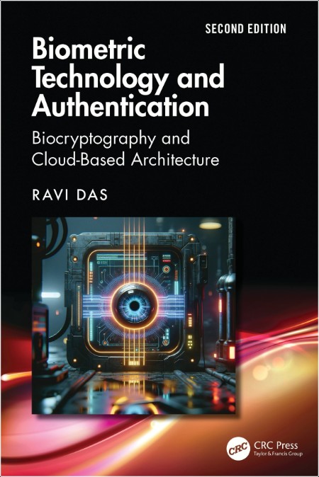 Das R Biometric Technology and Authentication Biocryptography 2ed 2025
