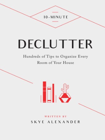d5b18abb656df444a3430c0ab9456088 - 10-Minute Declutter - Alexander, Skye