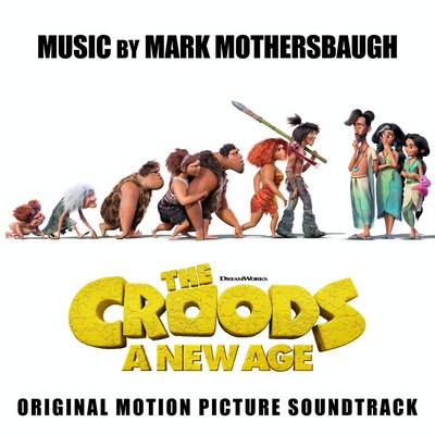 The Croods: A New Age Soundtrack