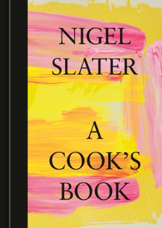 a7d1eb650bd76af119ebeee972e507ec - A Cook's Book - Slater, Nigel