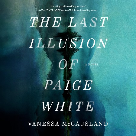 Cover: The Last Illusion of Paige White - Vanessa McCausland