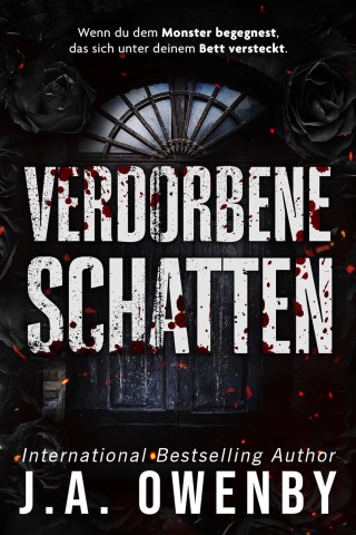 Cover: J.A. Owenby - Verdorbene Schatten: Eine dunkle Stalker-Romanze