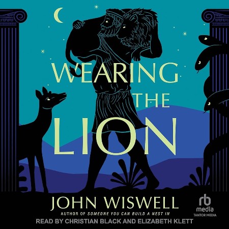Cover: Wearing the Lion - John Wiswell