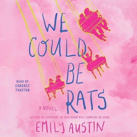 Cover: We Could Be Rats - Emily Austin