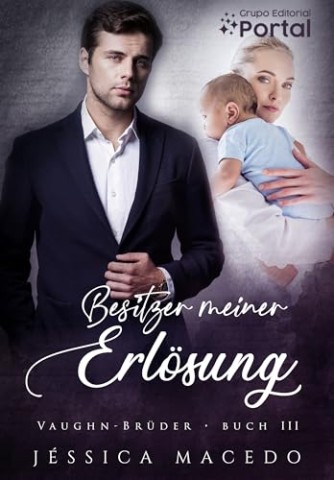 Cover: J&eacute;ssica Macedo - Besitzer meiner Erl&ouml;sung (Vaughn-Br&uuml;der 3)