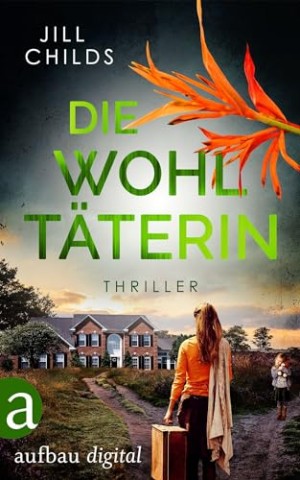 Cover: Jill Childs - Die Wohlt&auml;terin