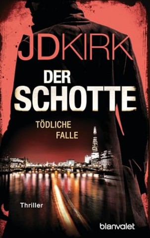 Cover: Kirk, Jd - Der Schotte T&ouml;dliche Falle