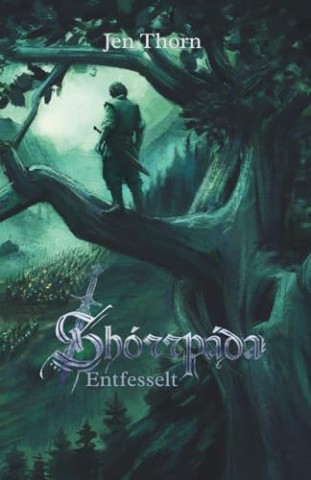 Cover: Jen Thorn - Sh&oacute;rrp&aacute;da: Entfesselt