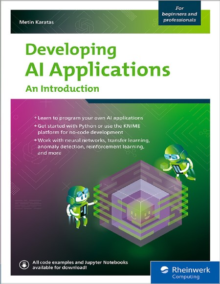 Karatas M Developing AI Applications An Introduction 2024