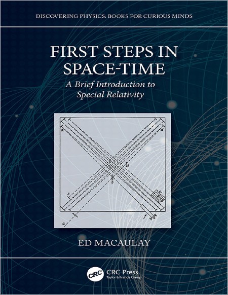 Macaulay E First Steps in Space-Time A Brief Introd to Special Relativity 2025