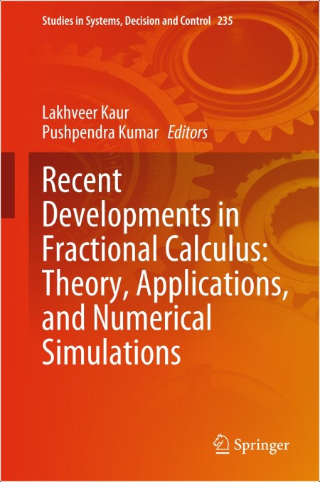 Kaur L Recent Developments in Fractional Calculus Theory, Applications, 2025