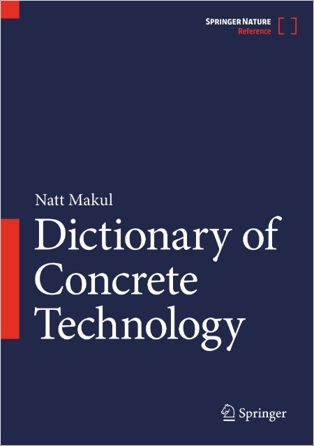 Makul N Dictionary of Concrete Technology 2025