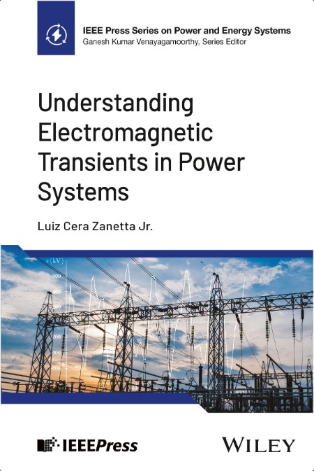 Zanetta L Understanding Electromagnetic Transients in Power Systems 2025