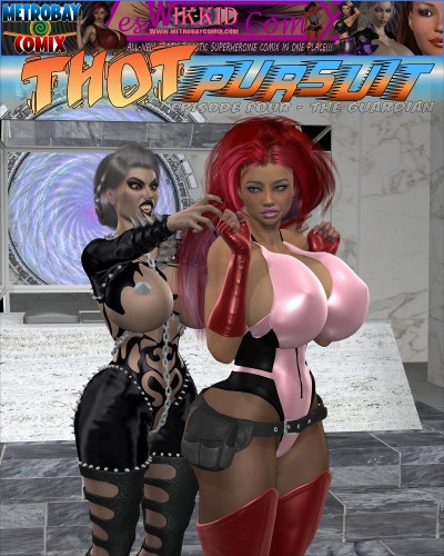 MetrobayComix - THOT Pursuit 4 3D Porn Comic