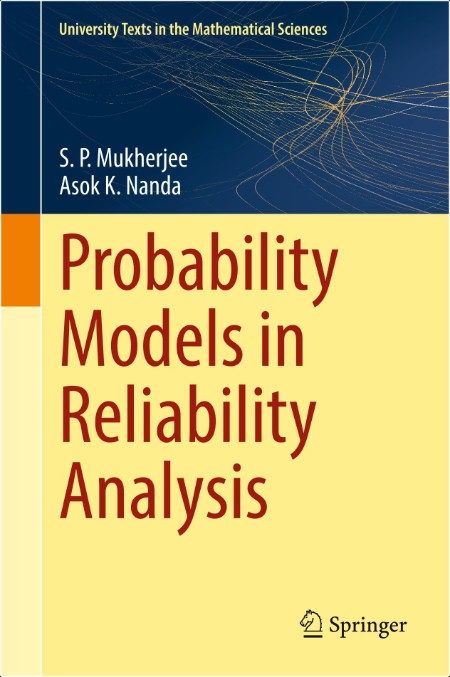 Mukherjee S Probability Models in Reliability Analysis 2025