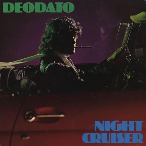 Deodato - Night Cruiser (1980)(Hi-Res)
