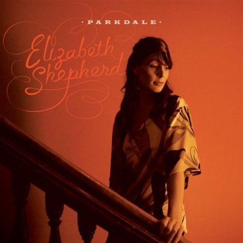 Elizabeth Shepherd - Parkdale (2008) Lossless