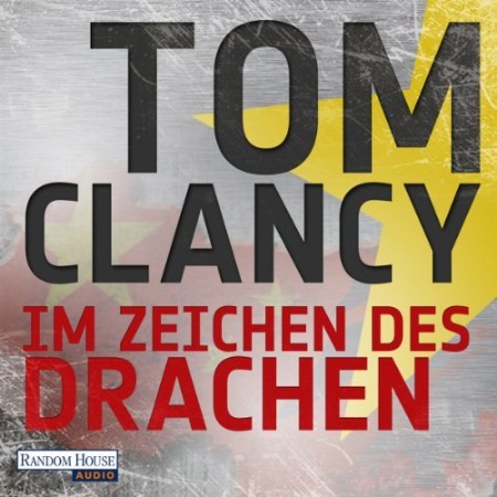 Cover: Im Zeichen des Drachen - Tom Clancy