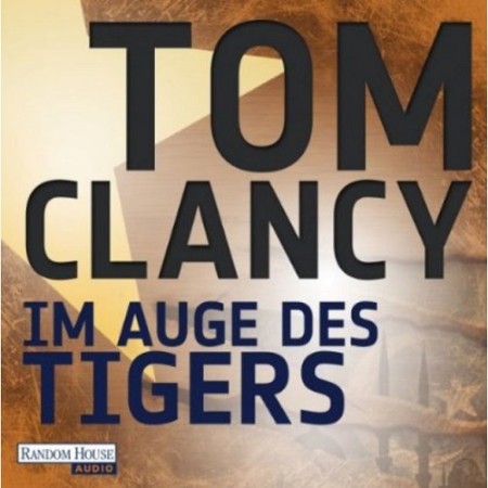 Cover: Im Auge des Tigers - Tom Clancy