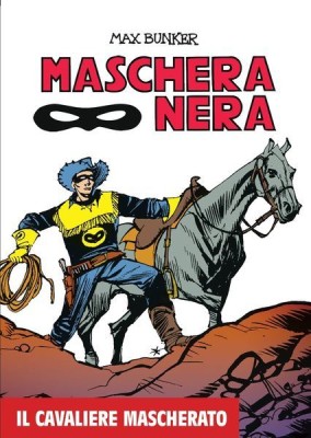 Maschera Nera 01 - Il cavaliere mascherato (RCS 2024-07-24)