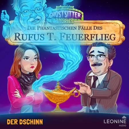 Cover: Die phantastischen F&auml;lle des Rufus T. Feuerflieg 27--Der Dschinn - Tommy Krappweis