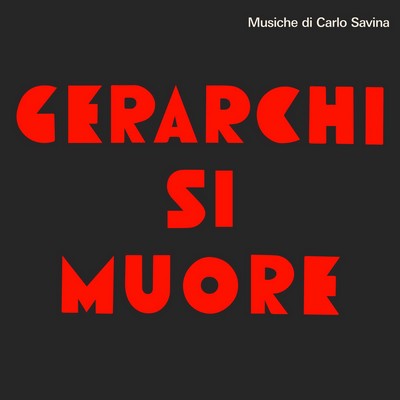 Gerarchi si muore Soundtrack