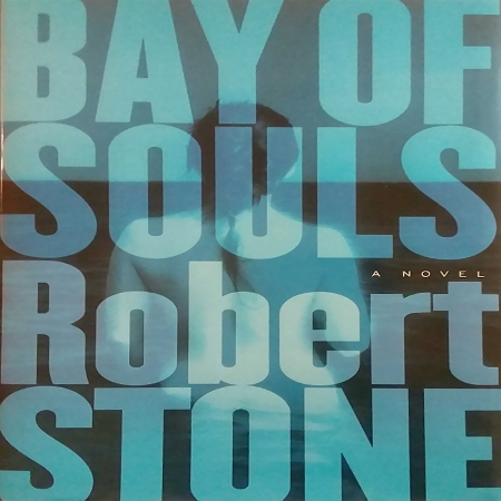 Cover: Bay of Souls - Robert Stone