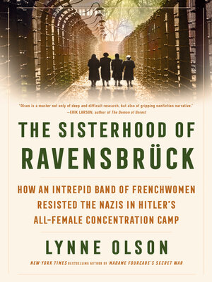 Cover: The Sisterhood of Ravensbruck - Lynne Olson