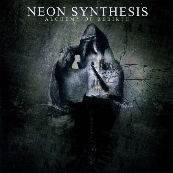Neon Synthesis - Alchemy Of Rebirth (2008)