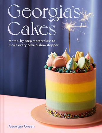 Cover: Georgia?s Cakes: A step-by-step masterclass to make every cake a showstopper - Green