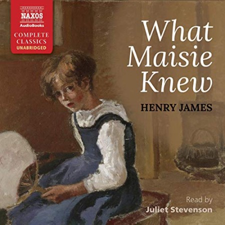 Cover: What Maisie Knew - Henry James