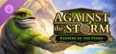 Against the Storm Keepers of the Stone DLC