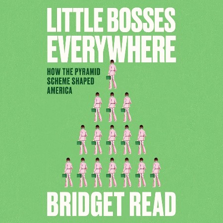 Cover: Little Bosses Everywhere - Bridget Read