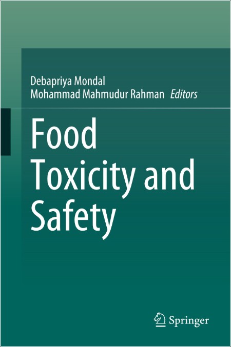 Mondal D , Rahman M  Food Toxicity and Safety 2025