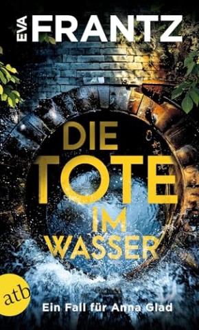 Cover: Frantz, Eva - Die Tote im Wasser